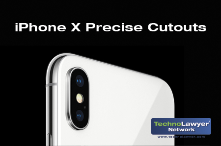 iPhone X Precise Cutouts